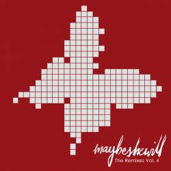 Maybeshewill : The Remixes Vol. 4